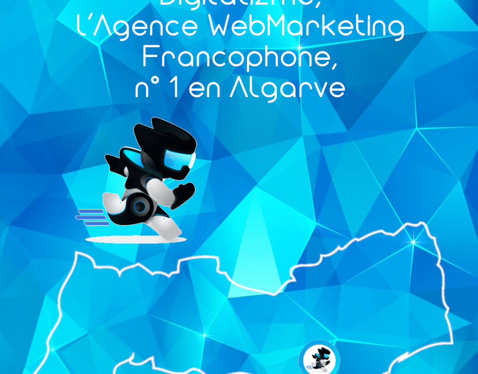 Digitalizme, l'agence Web Marketing Francophone, numéro 1 en Algarve